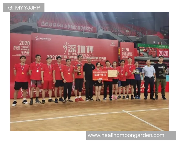 深圳羽毛球队在总决赛中的比赛经验与表现分析 深圳羽毛球队在总决赛中的比赛经验与表现分析